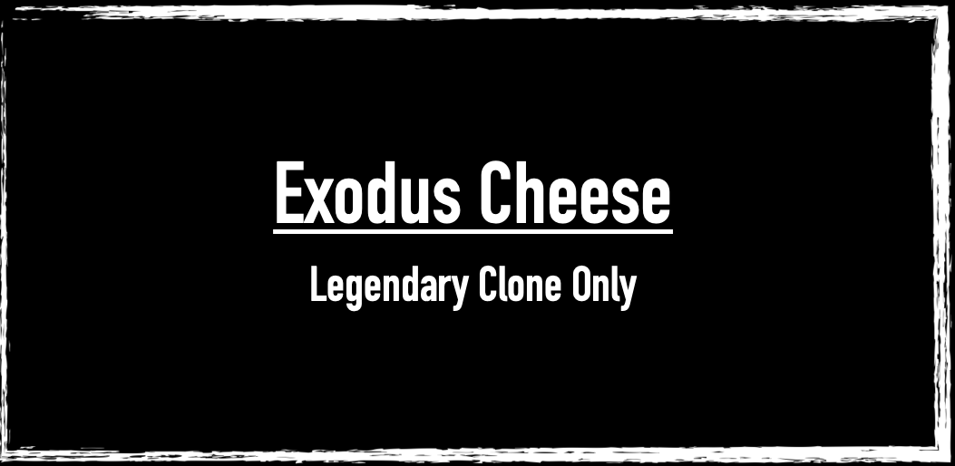 Exodus Cheese